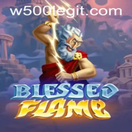 Discover the Mystical World of BlessedFlame: A Journey into Adventure